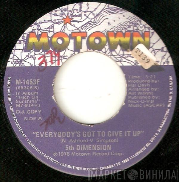  The Fifth Dimension  - Everybody's Got To Give It Up