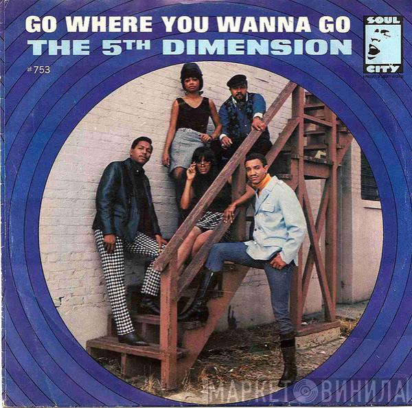 The Fifth Dimension - Go Where You Wanna Go