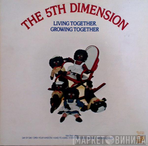The Fifth Dimension - Living Together, Growing Together