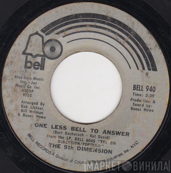 The Fifth Dimension - One Less Bell To Answer / Feelin' Alright?