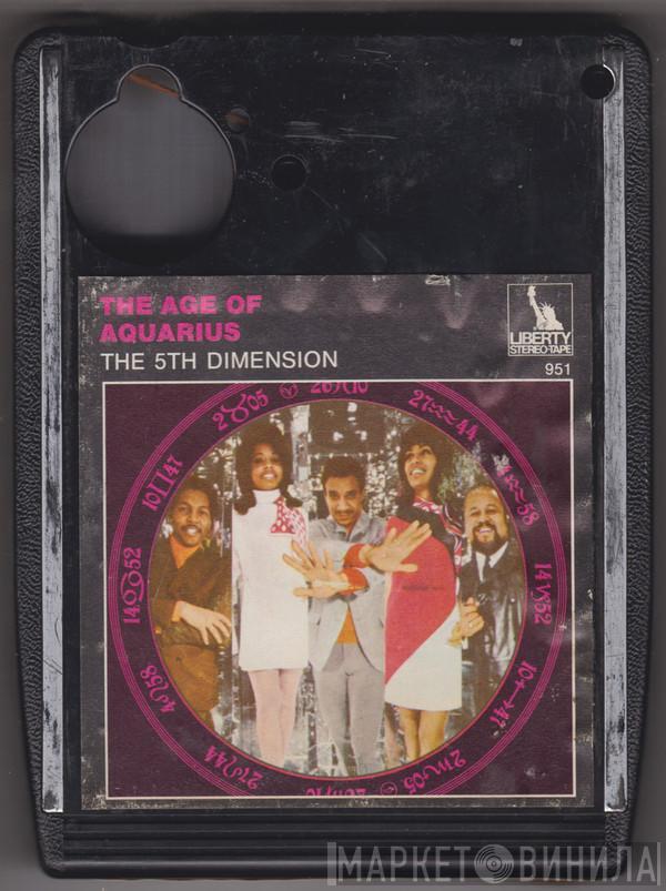  The Fifth Dimension  - The Age Of Aquarius