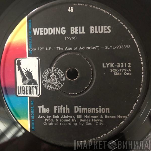  The Fifth Dimension  - Wedding Bell Blues