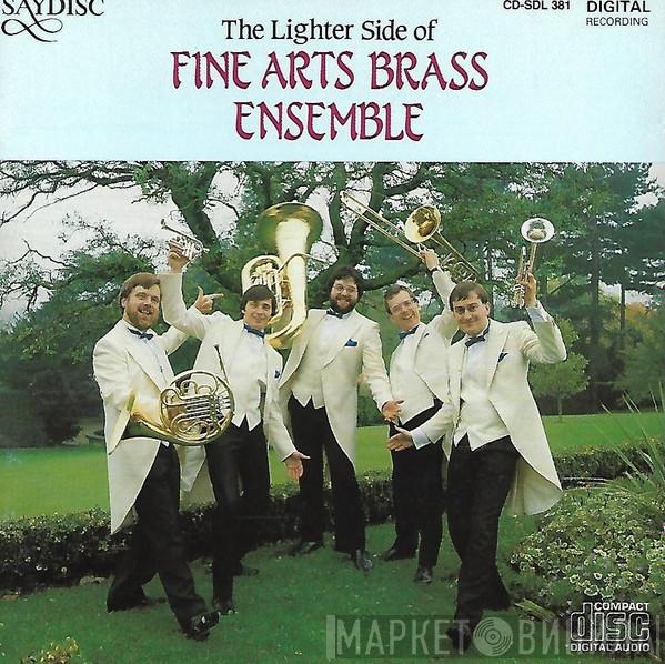 The Fine Arts Brass Ensemble - The Lighter Side Of Fine Arts Brass Ensemble