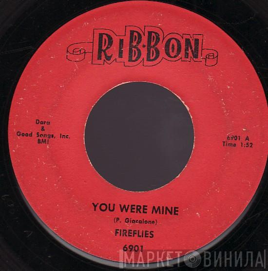 The Fireflies - You Were Mine