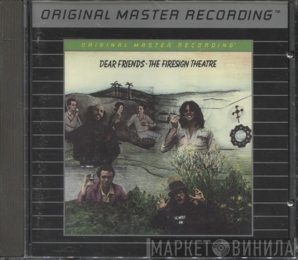  The Firesign Theatre  - Dear Friends