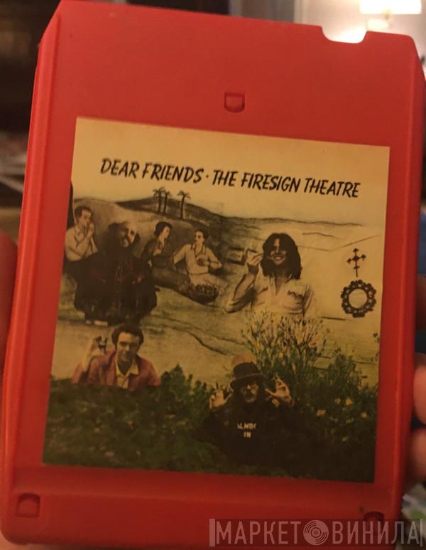  The Firesign Theatre  - Dear Friends