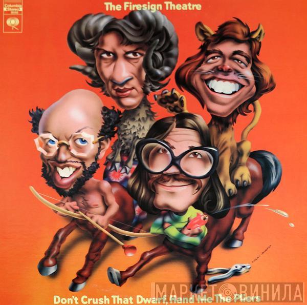 The Firesign Theatre - Don't Crush That Dwarf, Hand Me The Pliers