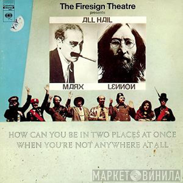 The Firesign Theatre - How Can You Be In Two Places At Once When You're Not Anywhere At All