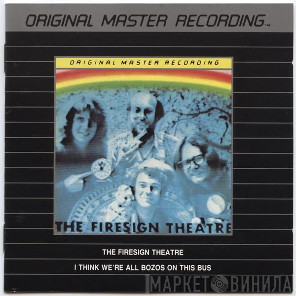  The Firesign Theatre  - I Think We're All Bozos On This Bus