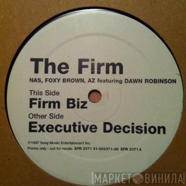 The Firm , Dawn Robinson - Firm Biz / Executive Decision