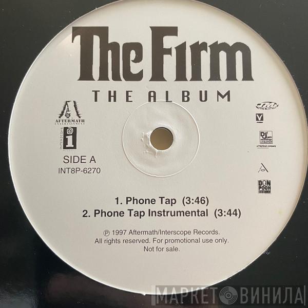  The Firm   - Phone Tap / Five Minutes To Flush