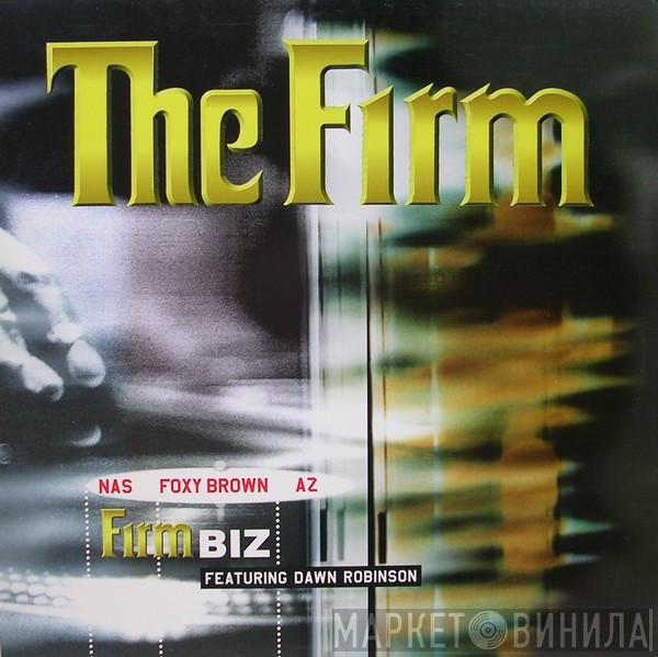 The Firm , Dawn Robinson - Firm Biz