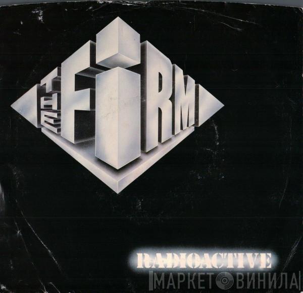  The Firm   - Radioactive