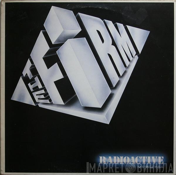  The Firm   - Radioactive