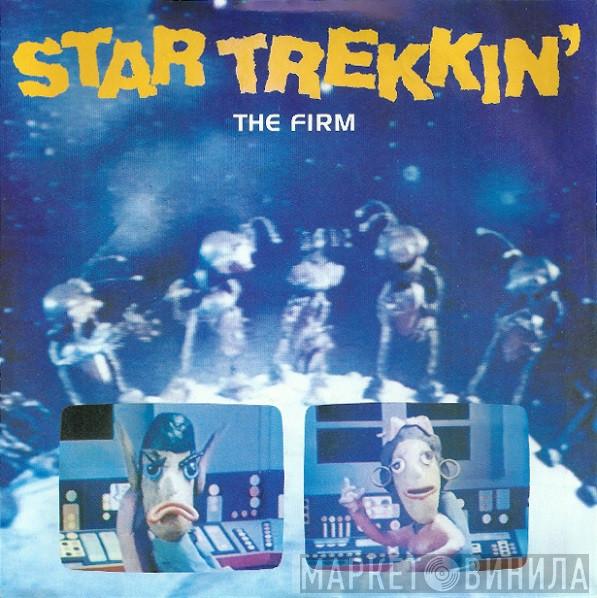  The Firm  - Star Trekkin'