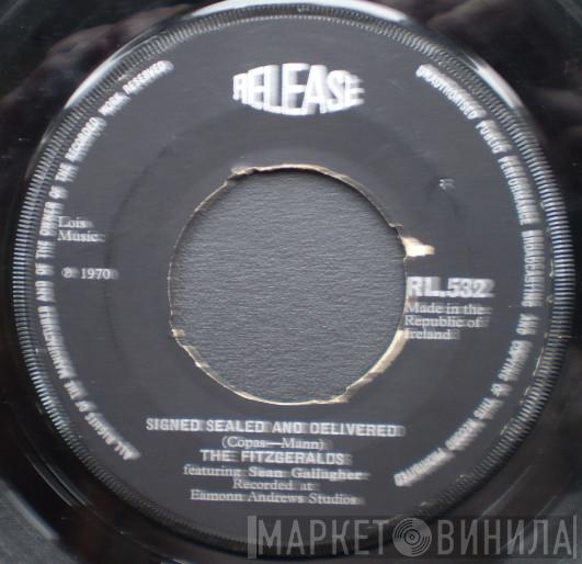 The Fitzgeralds  - Signed Sealed And Delivered