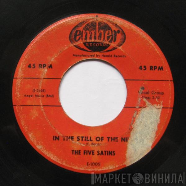 The Five Satins - In The Still Of The Nite / The Jones Girl