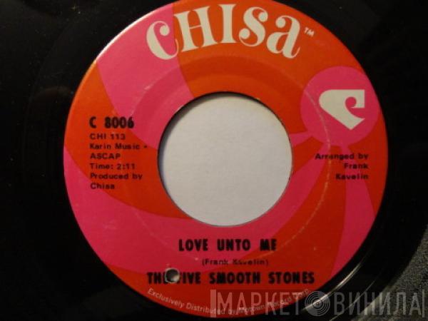 The Five Smooth Stones - I Will Never Love Another