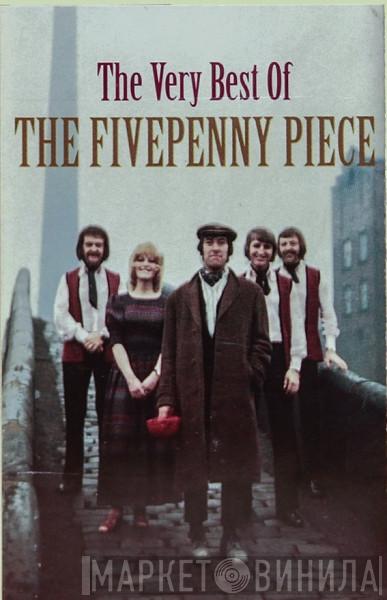 The Fivepenny Piece - The Very Best Of