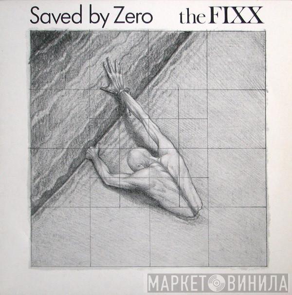  The Fixx  - Saved By Zero