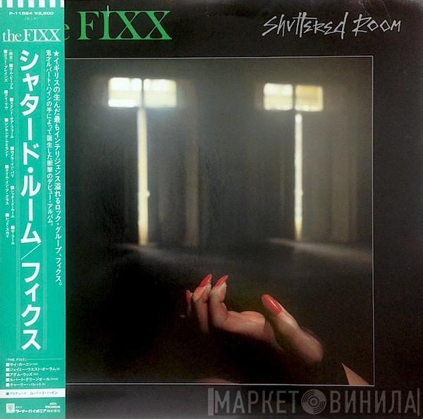  The Fixx  - Shuttered Room