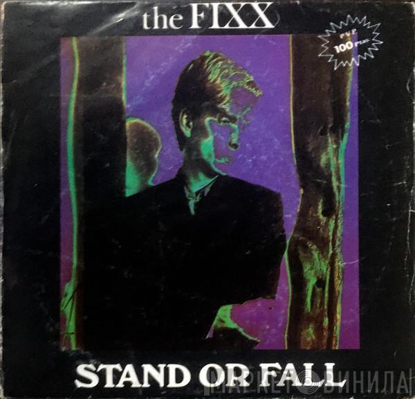  The Fixx  - Stand Or Fall