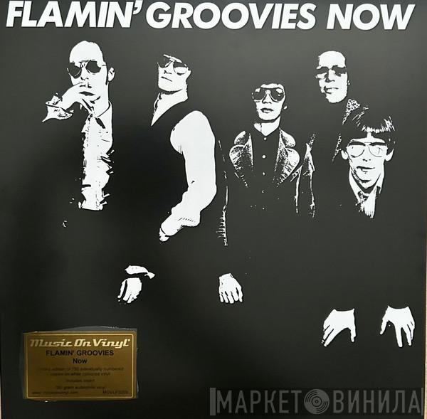 The Flamin' Groovies - Now