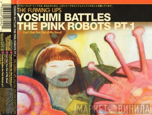 The Flaming Lips - Yoshimi Battles The Pink Robots Pt. 1