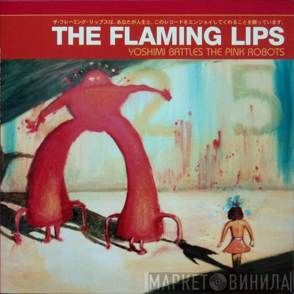  The Flaming Lips  - Yoshimi Battles The Pink Robots