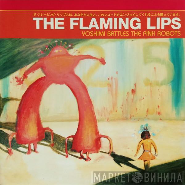  The Flaming Lips  - Yoshimi Battles The Pink Robots