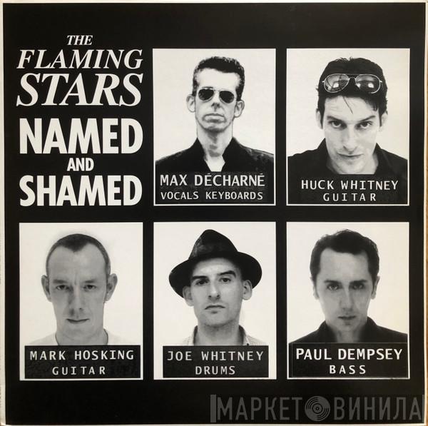 The Flaming Stars - Named And Shamed