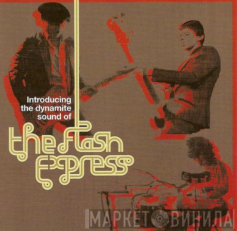 The Flash Express - Introducing The Dynamite Sound Of