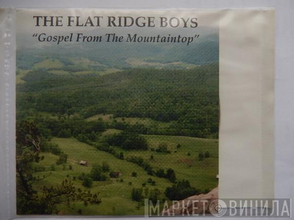 The Flat Ridge Boys - Gospel From The Mountaintop
