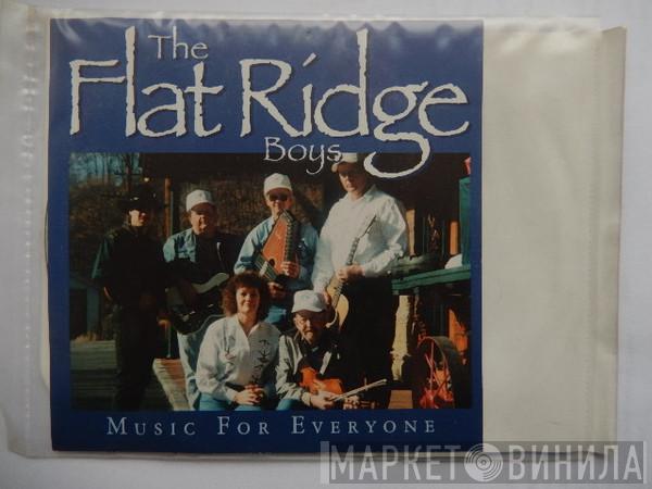 The Flat Ridge Boys - Music For Everyone