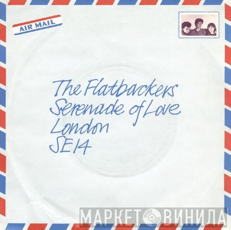 The Flatbackers - Serenade Of Love