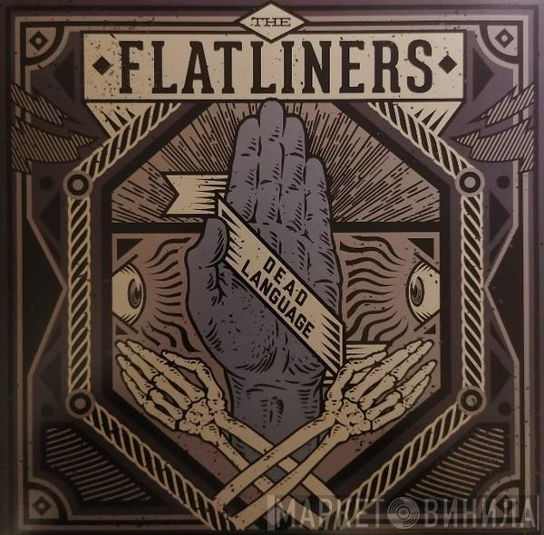 The Flatliners - Dead Language