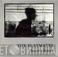 The Flatmates - Heaven Knows