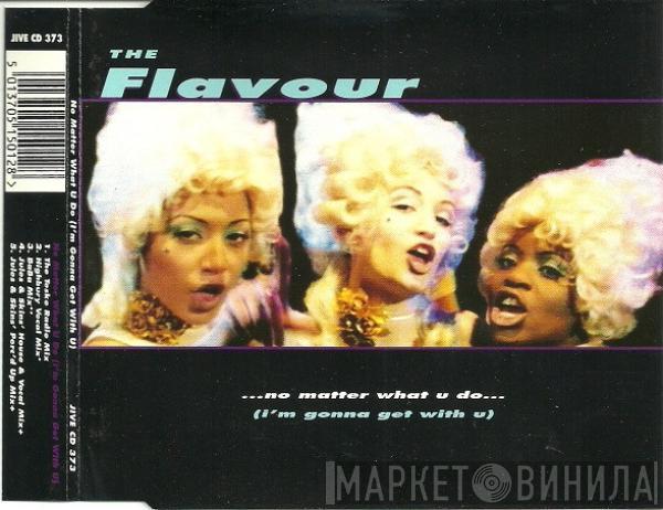 The Flavour - No Matter What U Do (I'm Gonna Get With U)