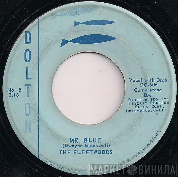  The Fleetwoods  - Mr. Blue / You Mean Everything To Me