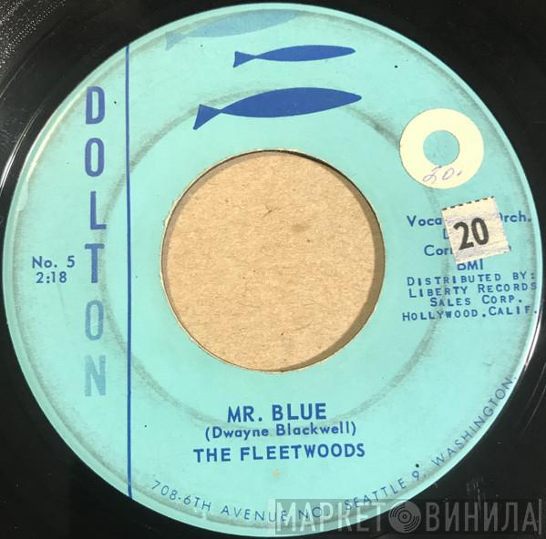 The Fleetwoods  - Mr. Blue