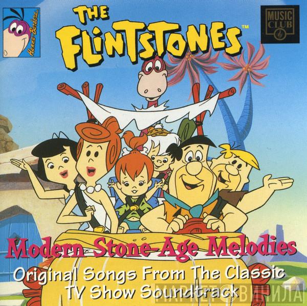  - The Flintstones: Modern Stone-Age Melodies