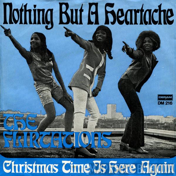  The Flirtations  - Nothing But A Heartache