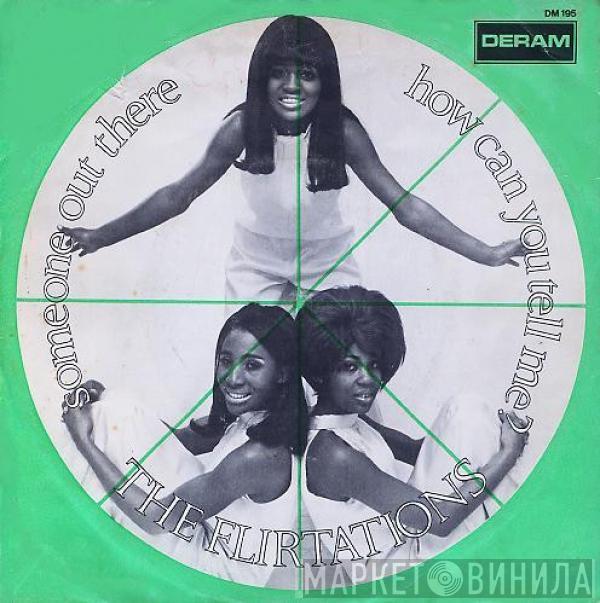  The Flirtations  - Someone Out There