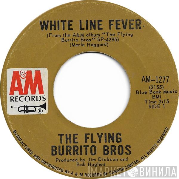  The Flying Burrito Bros  - White Line Fever / Colorado