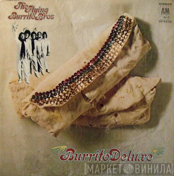  The Flying Burrito Bros  - Burrito Deluxe