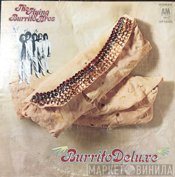  The Flying Burrito Bros  - Burrito Deluxe