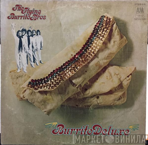  The Flying Burrito Bros  - Burrito Deluxe