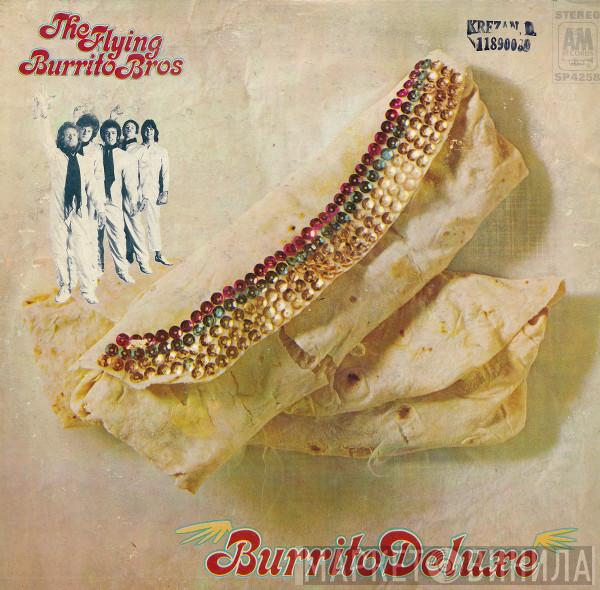  The Flying Burrito Bros  - Burrito Deluxe
