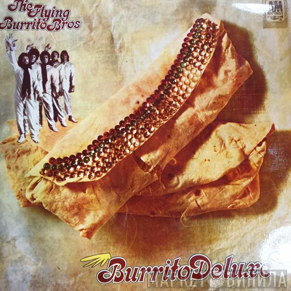  The Flying Burrito Bros  - Burrito Deluxe