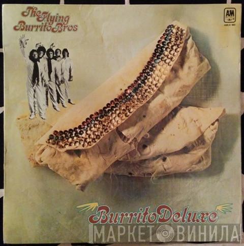  The Flying Burrito Bros  - Burrito Deluxe